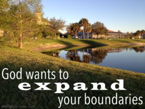 God Wants to Expand Your Boundaries